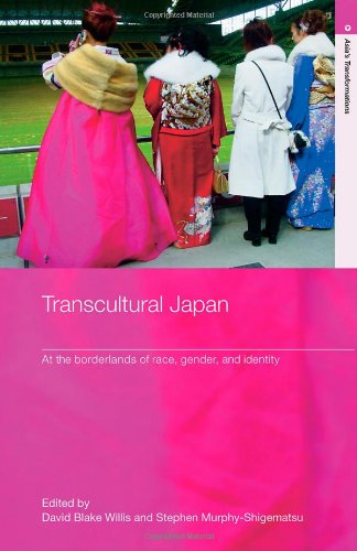 Transcultural Japan : at the borderlands of race, gender and identity / edited by David Blake Willis and Stephen Murphy-Shigematsuの表紙
