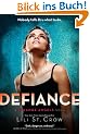 Defiance: A Strange Angels Novel