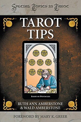 Tarot Tips (Special Topics in Tarot Series)