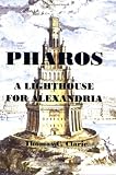 Pharos - A Lighthouse For Alexandria
