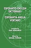 Esperanto-English dictionary = Esperanta-Angla vortaro
