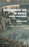 Development aid in Russia : lessons from Siberia