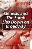 Genesis and The Lamb Lies Down on Broadway (Ashgate Popular and Folk Music Series)
