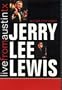 Jerry Lee Lewis: Live From Austin Texas