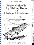 Pocket Guide to Fly Fishing Knots [PCKT GT FLY FISHING KNOTS]