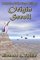 Origin Scroll (Targa Trilogy, Book 1)