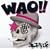 WAO!!