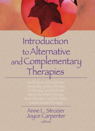 Introduction to Alternative and Complementary Therapies (Haworth Practical Practice in Mental Health)