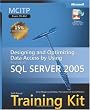 MCITP Self-Paced Training Kit (Exam 70-442): Designing and Optimizing Data Access by Using Microsoft SQL Server 2005 (Self-Paced Training Kits)
