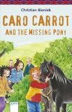 Caro Carrot and the missing Pony\Karo Karotte und das verschwundene Pony, engl. Ausgabe