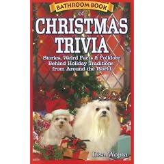 Bathroom Book of Christmas Trivia: Stories, Weird Facts & Folklore Behind Holiday Traditions from Around the World (Bathroom Book Of...)