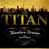 The Titan | [Theodore Dreiser]