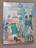 George Cruikshank : his life and London