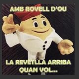 La Revetlla Arriba Quan Vol...