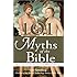 101 Myths of the Bible: How Ancient Scribes Invented Biblical History