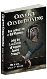 Convict Conditioning: How to Bust Free of All Weakness Using the Lost Secrets of Supreme Survival Strength
