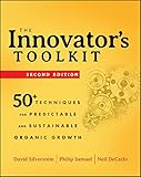 The Innovator's Toolkit: 50+ Techniques for Predictable and Sustainable Organic Growth