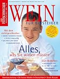 Wein f&uuml;r Einsteiger: Feinschmecker Bookazine (Feinschmecker Bookazines) - Diverse