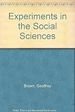 Experiments in the social sciences