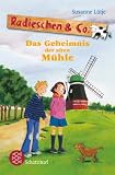 Produkt-Bild: Radieschen & Co. - Das Geheimnis der alten M&uuml;hle