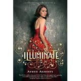 Illuminate: A Gilded Wings Novel, Book One