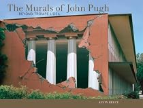 The Murals of John Pugh: Beyond Trompe l'Oeil