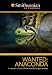 Wanted: Anaconda
