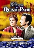 Retorno Al Quinto Patio