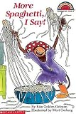 [(More Spaghetti, I Say! )] [Author: Rita Golden Gelman] [Oct-1999]