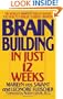 Brain Building in Just 12 Weeks