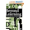 Beyond Learning: Democratic Education for a Human Future (Interventions: Education, Philosophy, and Culture)