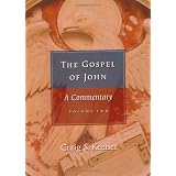 The Gospel of John: A Commentary (2 Volume Set)
