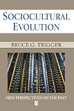 Sociocultural evolution : calculation and contingency