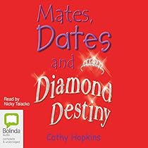 [B.o.o.k] Mates, Dates and Diamond Destiny R.A.R