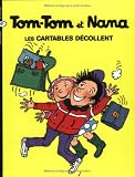 Tom-Tom et Nana, Tome 4 : Les cartables décollent