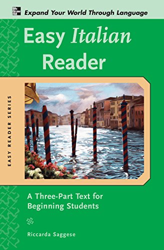 Easy Italian Reader: A Three-Part Text for Beginning Students (Easy Reader Series)
