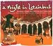 Night in Istanbul: Traditional Ottoman Music Meets