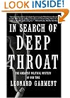 In Search Of Deep Throat: The Greatest Political Mystery Of Our Time