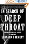 In Search Of Deep Throat: The Greatest Political Mystery Of Our Time