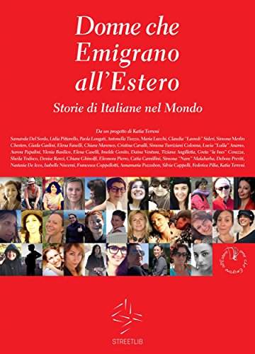 Donne che Emigrano all'Estero (Italian Edition)