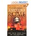 Ancient Rome: The Rise and Fall of An Empire