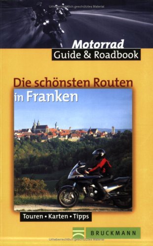 City Travel Guides Discounted  Bücher : Die schönsten Routen in Franken. Touren - Karten - Tipps