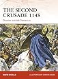 The Second Crusade 1148: Disaster outside Damascus (Campaign)