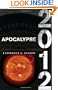 Apocalypse 2012: An Investigation into Civilization's End