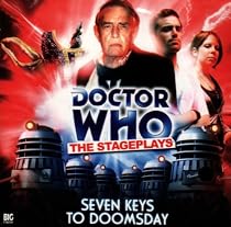 Seven Keys to Doomsday (Dr Who Stage Plays)