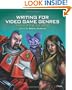Writing for Video Game Genres: From FPS to RPG