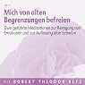 H&ouml;rbuch Mich von alten Begrenzungen befreien