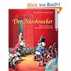 Der Nussknacker. Mit CD: M�rchenballett