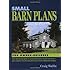 Small Barn Plans for Owner-Builders