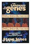 The language of the genes : biology, history and the evolutionary future